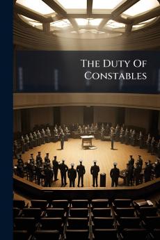 The Duty Of Constables