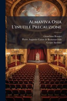 Almaviva Osia L'inutile Precauzione
