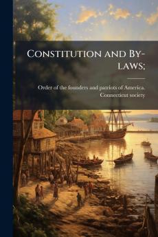 Constitution and By-laws;