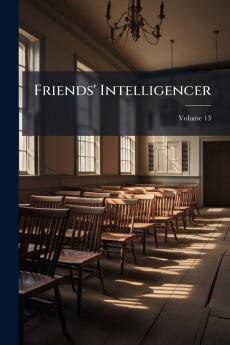 Friends' Intelligencer; Volume 13