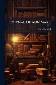 Journal Of Ann Maris