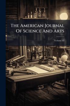 The American Journal Of Science And Arts; Volume 43