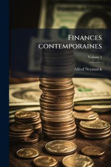 Finances contemporaines; Volume 2