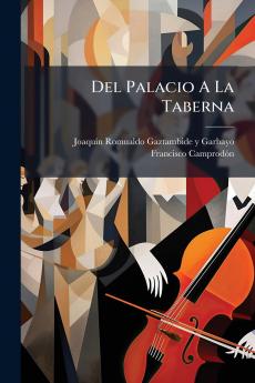 Del Palacio A La Taberna