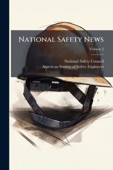 National Safety News; Volume 2