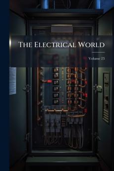 The Electrical World; Volume 23