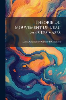 Théorie Du Mouvement De L'eau Dans Les Vases
