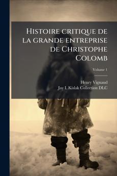 Histoire critique de la grande entreprise de Christophe Colomb