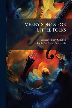 Merry Songs For Little Folks
