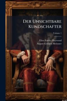Der Unsichtbare Kundschafter; Volume 1