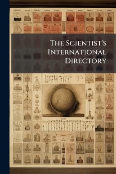 The Scientist's International Directory