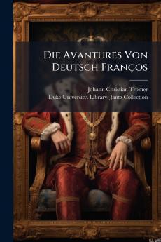 Die Avantures Von Deutsch Franços