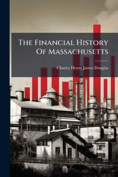The Financial History Of Massachusetts