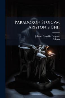 Paradoxon Stoicvm Aristonis Chii