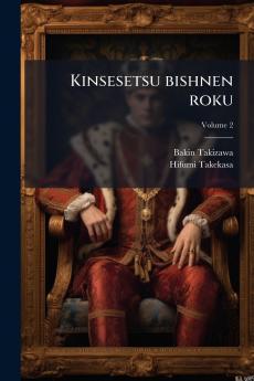 Kinsesetsu bishnen roku; Volume 2