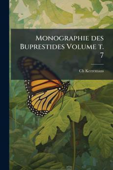 Monographie des Buprestides Volume t. 7