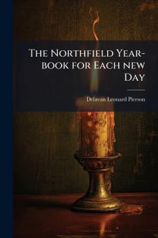 The Northfield Year-book for Each new Day