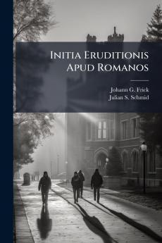 Initia Eruditionis Apud Romanos