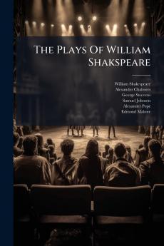 The Plays Of William Shakspeare