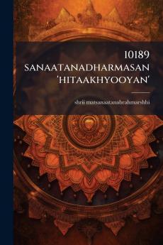10189 sanaatanadharmasan'hitaakhyooyan'