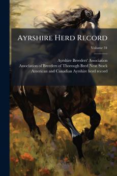 Ayrshire Herd Record; Volume 34