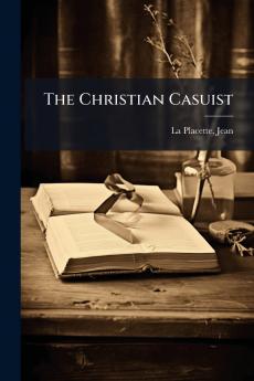 The Christian Casuist