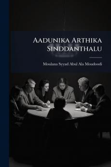 Aadunika Arthika Sinddanthalu