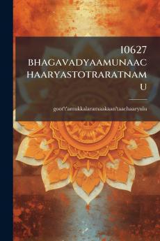 10627 bhagavadyaamunaachaaryastotraratnamu