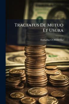 Tractatus De Mutuo Et Usura