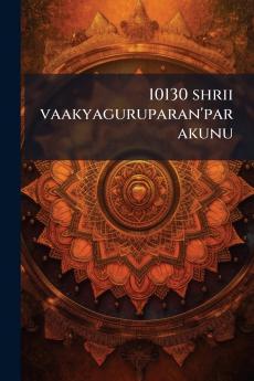 10130 shrii vaakyaguruparan'parakunu