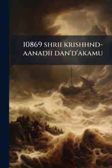 10869 shrii krishhnd-aanadii dan'd'akamu