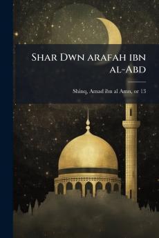 Shar Dwn arafah ibn al-Abd