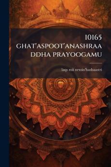 10165 ghat'aspoot'anashraaddha prayoogamu