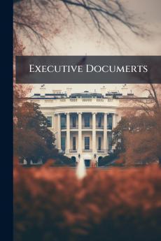 Executive Documerts