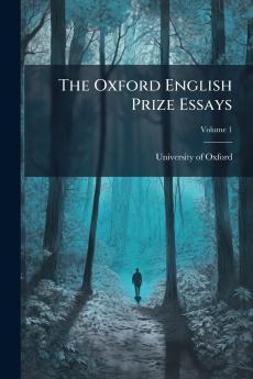 The Oxford English Prize Essays