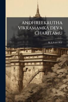 ANDHREEKRUTHA VIKRAMAMKA DEVA CHARITAMU