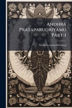 Andhra Prataparudriyamu Part-1