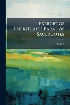 Exercicios Espirituales Para Los Sacerdotes
