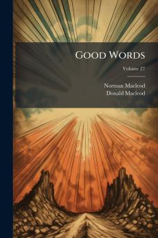 Good Words; Volume 27