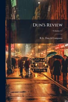 Dun's Review; Volume 17