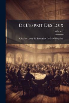 De L'esprit Des Loix