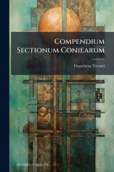 Compendium Sectionum Coniearum