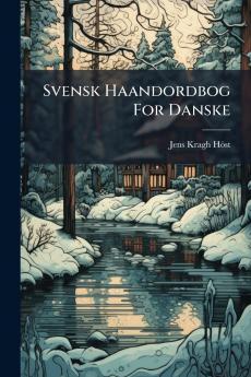 Svensk Haandordbog For Danske