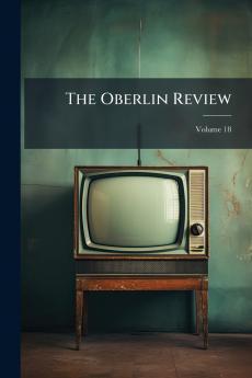 The Oberlin Review; Volume 18