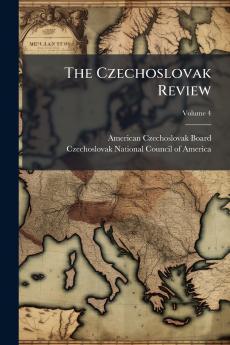 The Czechoslovak Review; Volume 4