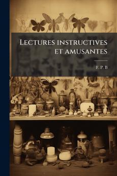 Lectures instructives et amusantes