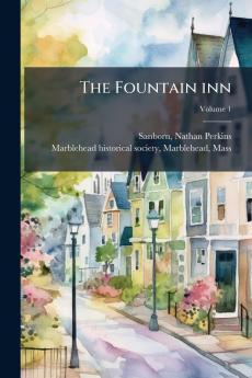 The Fountain inn; Volume 1
