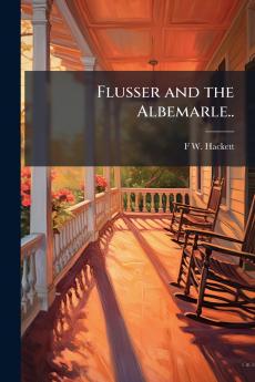 Flusser and the Albemarle..