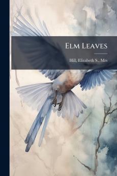 Elm Leaves