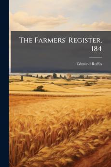 The Farmers' Register 184
